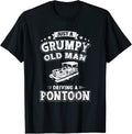 Just A Grumpy Old Man Driving Pontoon Funny