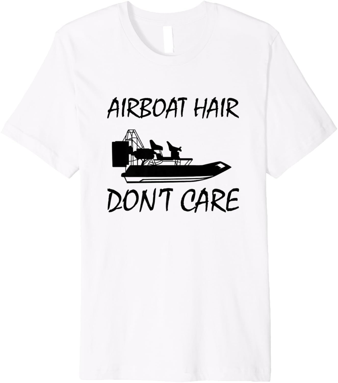 Airboat Hair Dont Care Airboating Fanboat