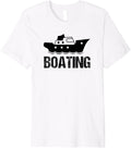 Boating Funny Boating Lover