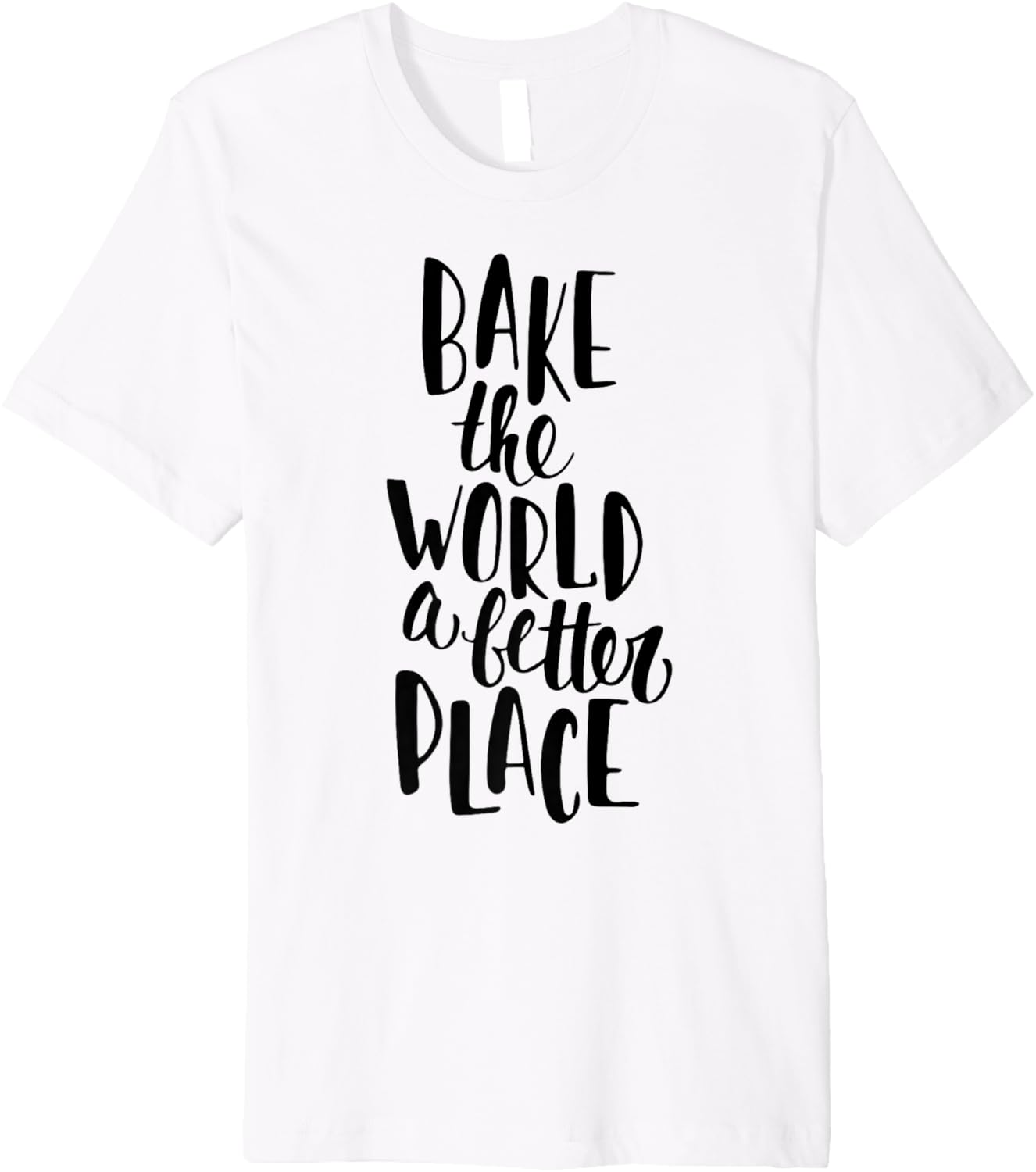 Bake The World A Better Place