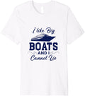 I Like Big Boats I Cannot Lie Captain