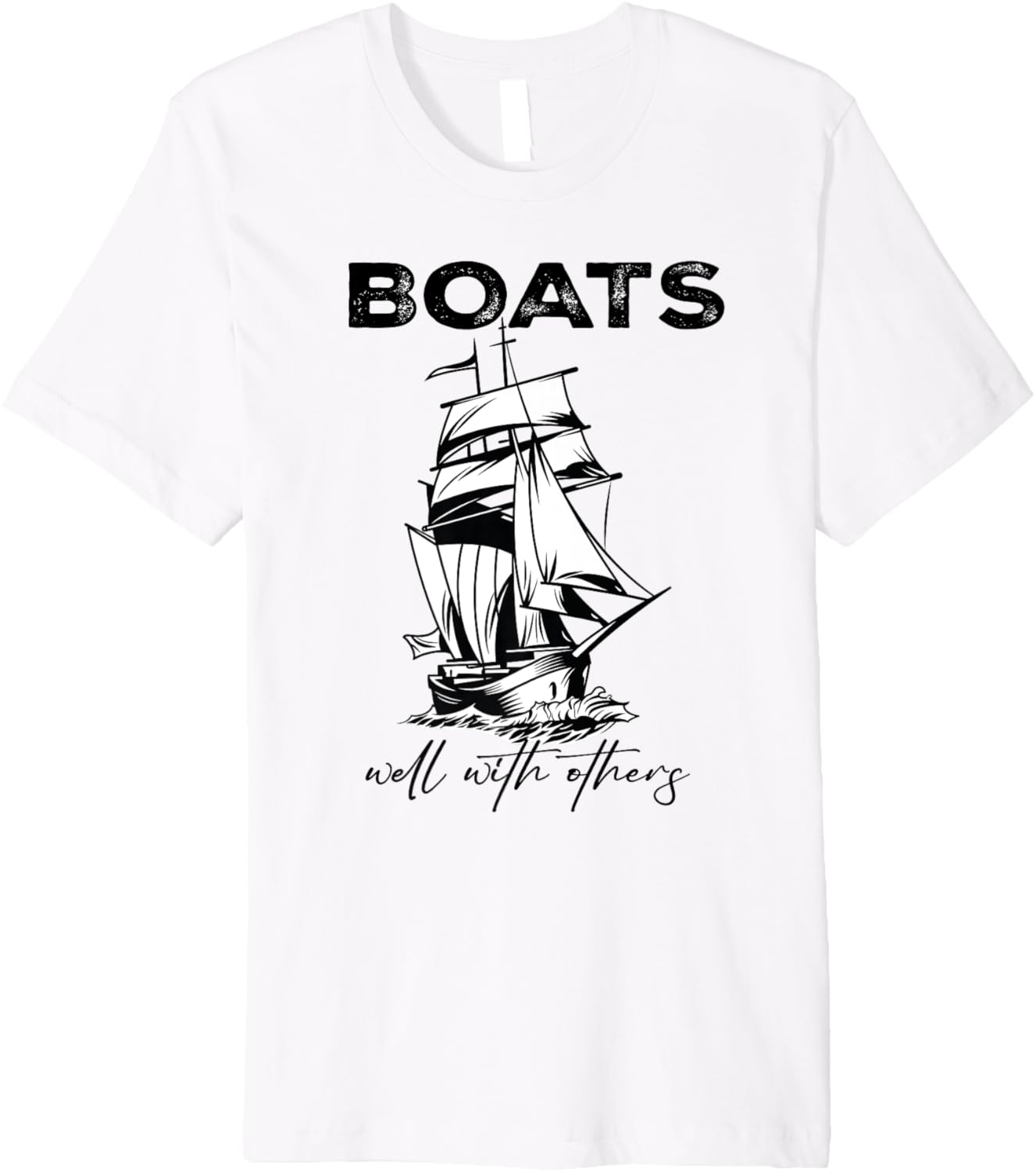 Boats Well Others Funny Boating