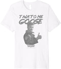 Top Gun Talk To Me Goose Thumbs Up Premium