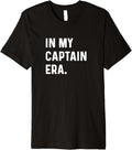In My Captain Era Boat Ship Yacht Sail