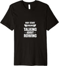 May Start Talking About Rowing Boating Rowers Kayaker