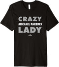 Crazy Lady for Michael Paredes Prospect Baseball Fan Gear Premium