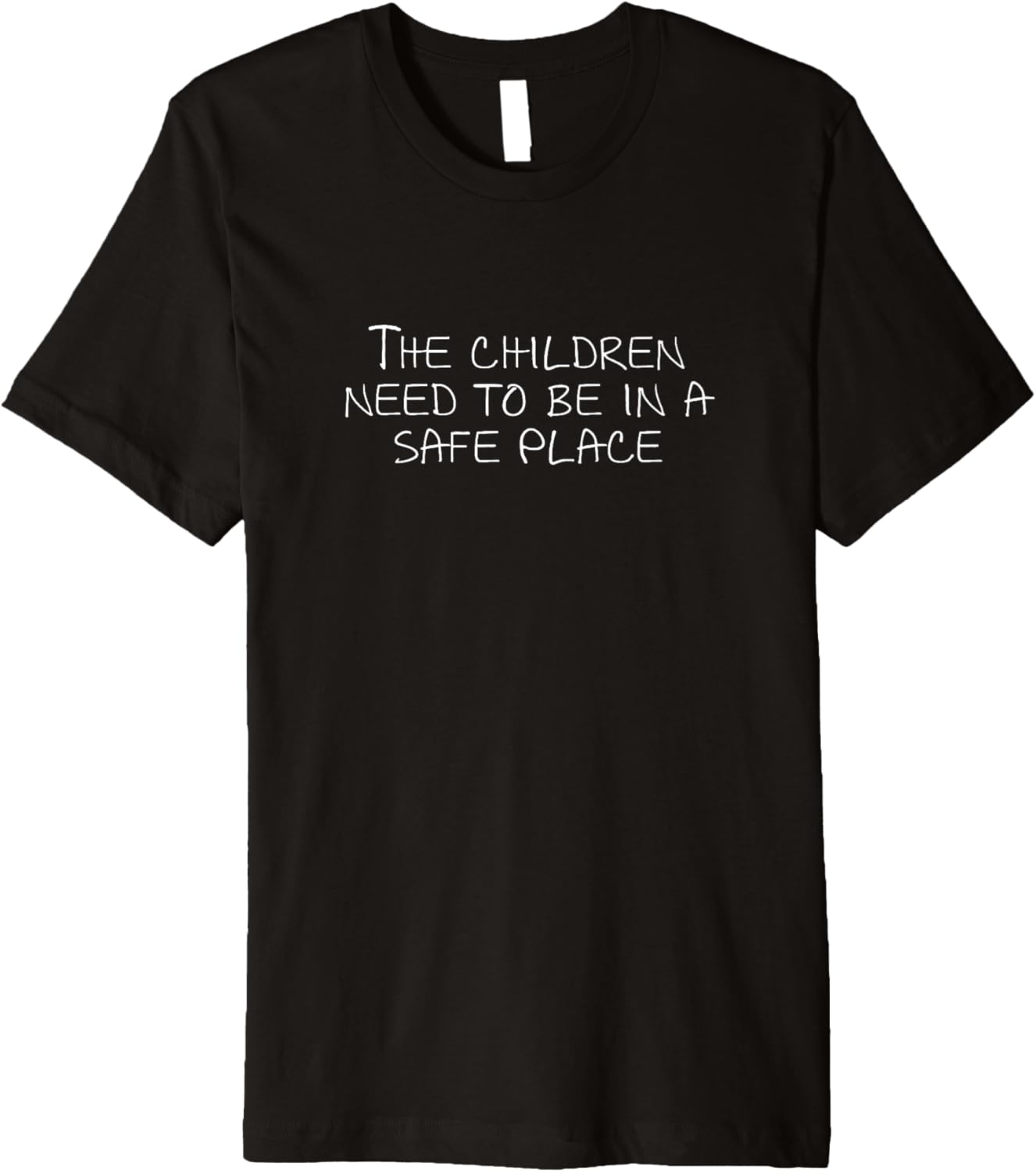 The children need to be in a safe place Premium