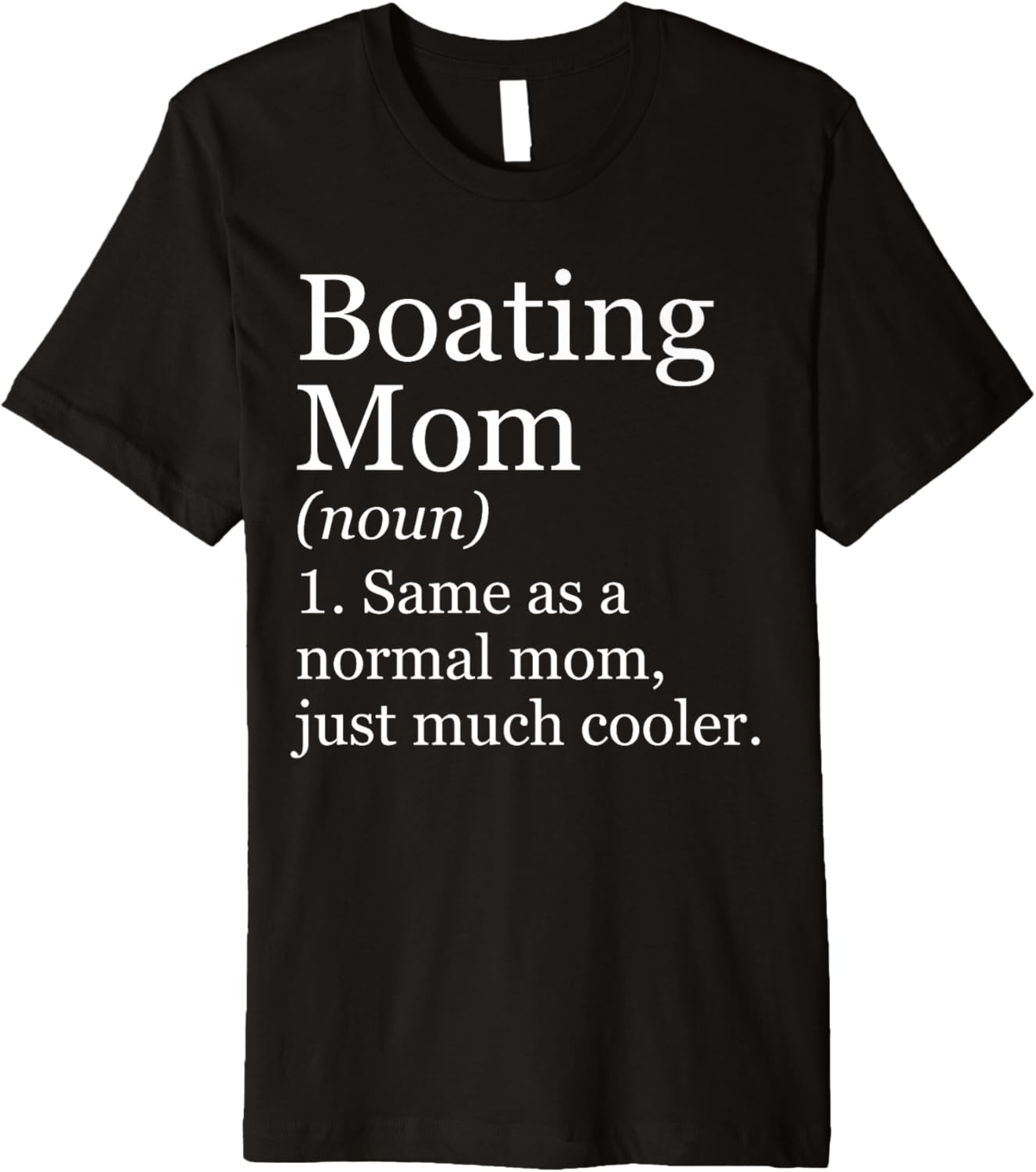 Boating Mom Definition Funny Sarcastic