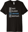 Eat Sleep Cruise Repeat Funny Boating Boat Cruising