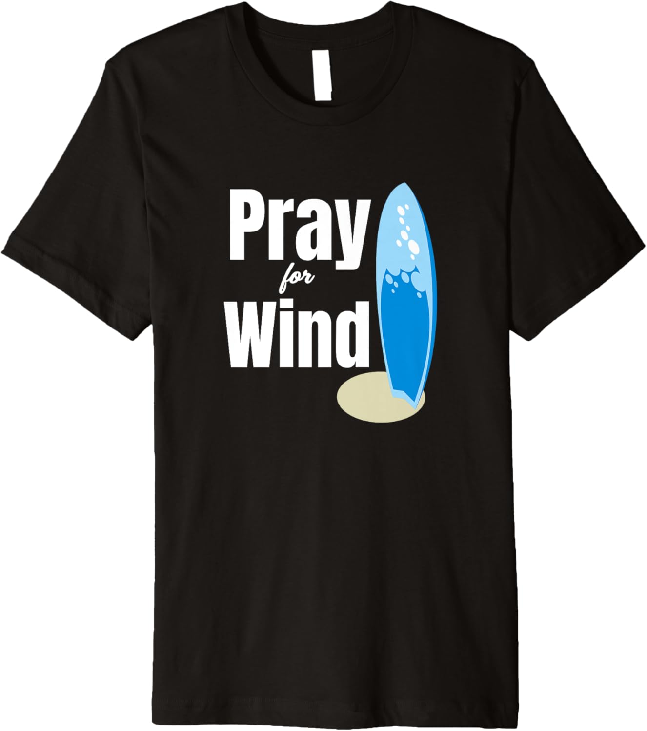 Pray Wind Funny Kitesurfing Sailboard Windy Boating