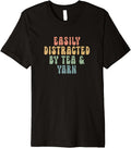Easily distracted by Tea and yarn - knitting lover Premium