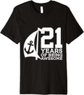 Sailor 21 Years Of Being Awesome Sailing 21St