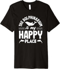 The Dolphinarium Is My Happy Place Dolphin Lover Premium