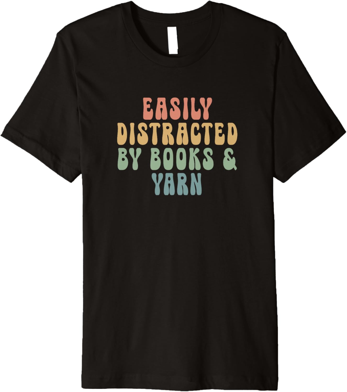 Easily distracted by books and yarn - Funny Knitting Lovers Premium