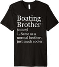 Boating Brother Definition Funny Sarcastic