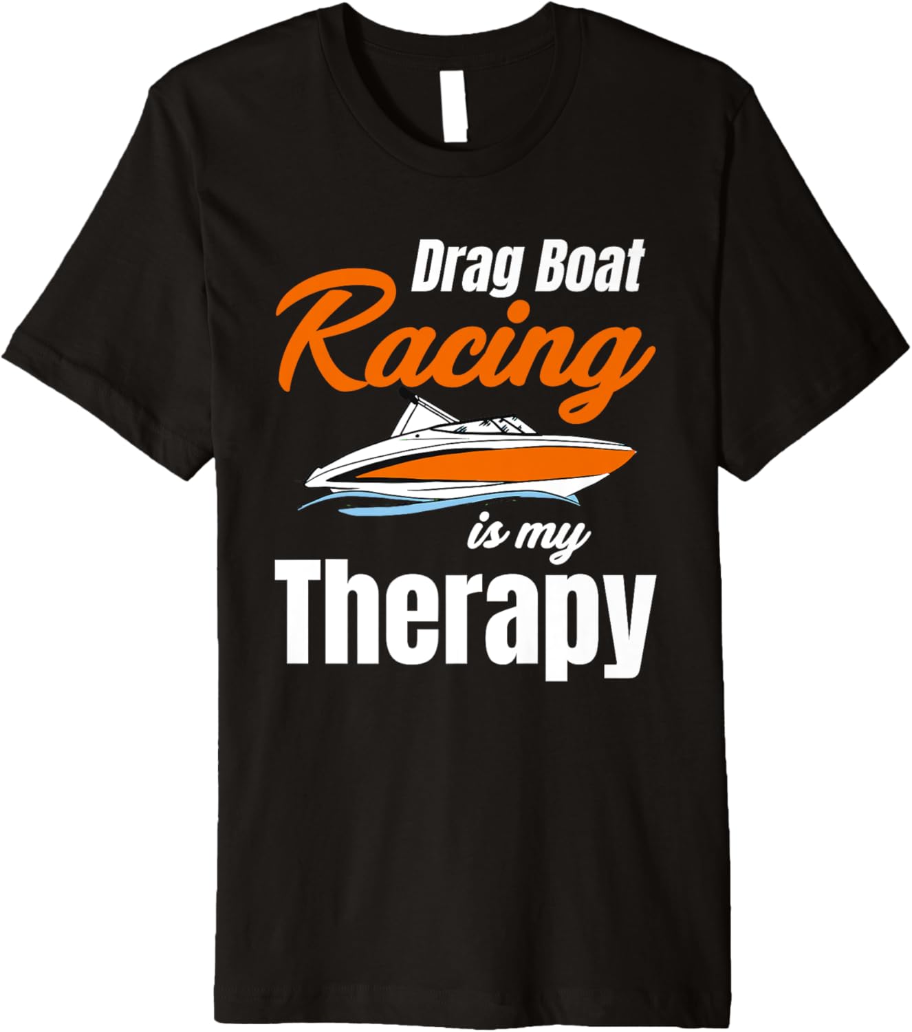 Drag Boat Racing Is My Therapy Watersports Rower