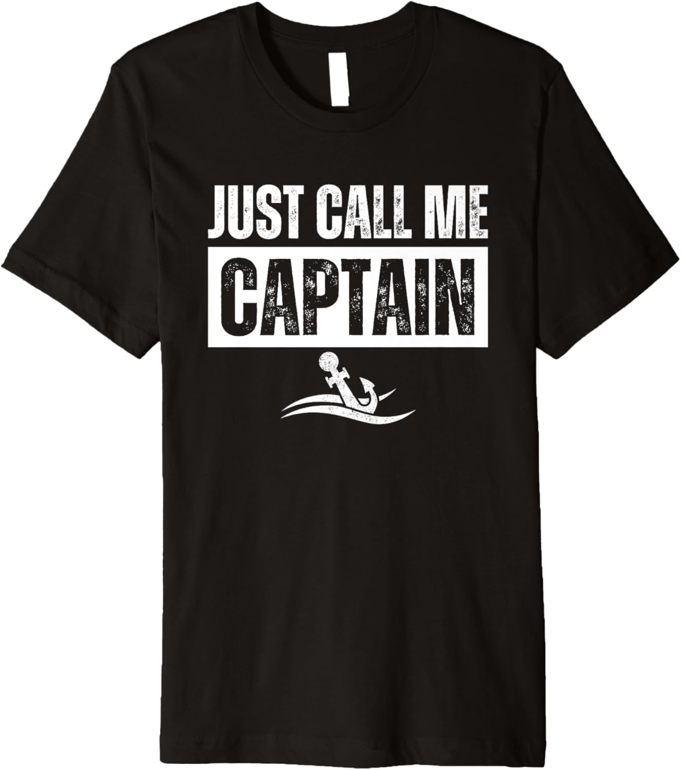 Mens Just Call Me Captain Pontoon Catamaran Boat