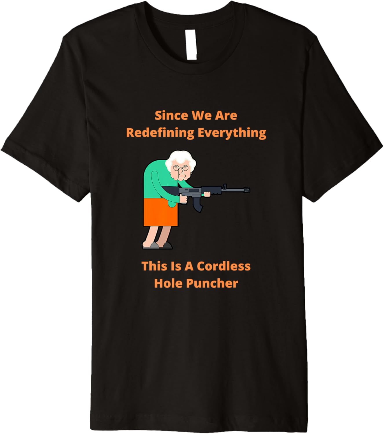 Funny Grandma Holding A Gun Premium