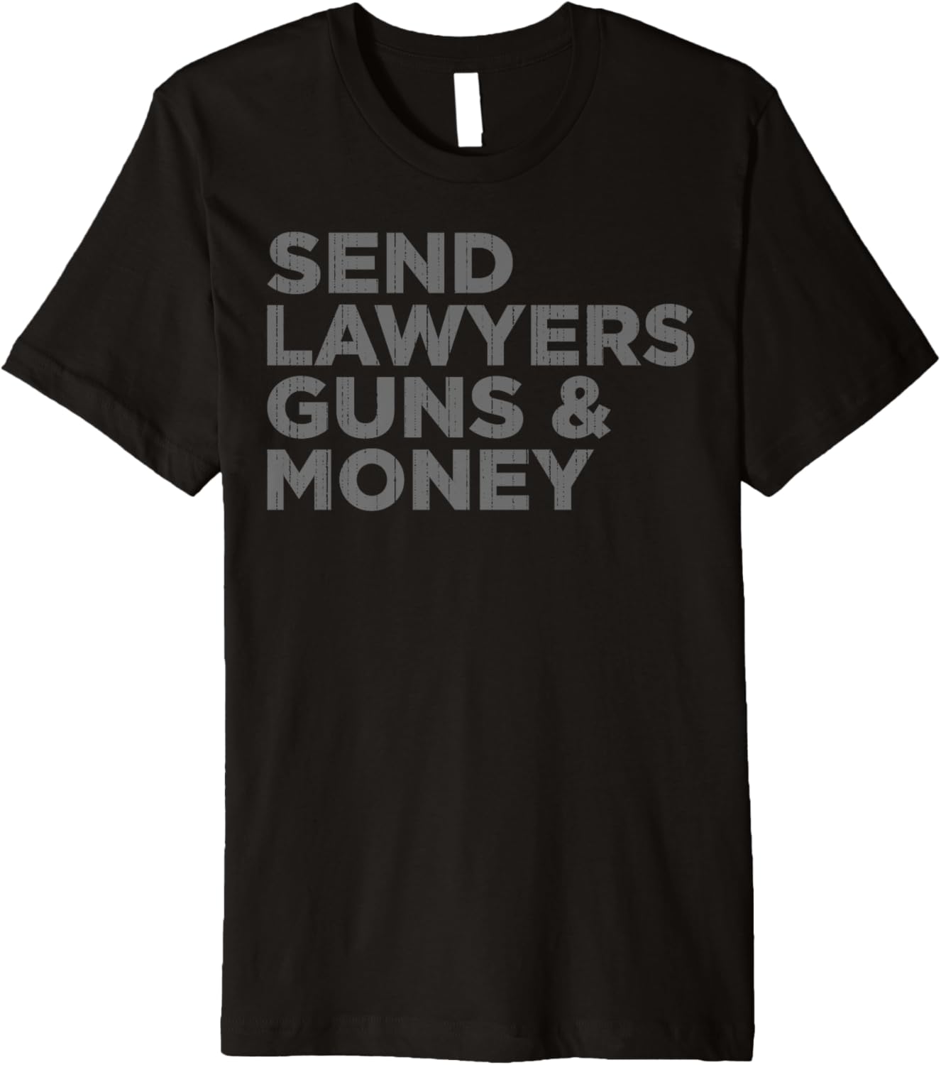 Send Lawyers Guns Money Premium