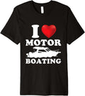 I Love Motorboating I Heart Motorboating Funny Speedboat