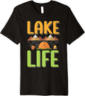 Lake Life Camping Hike Fishing Boating Sailing Funny