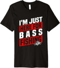 I M Just Here Bass Fishing Kayak Accessories