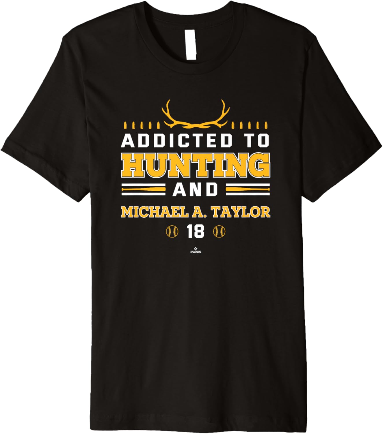 Addicted to Deer Hunting & Michael A. Taylor Pittsburgh Premium