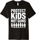 Protect Kids Not Guns Anti Gun Violence Premium