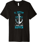 Captain Boat Funny El Capitan Boating I Make