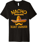 Boat Owner Funny Captain Joke Humor Cinco De
