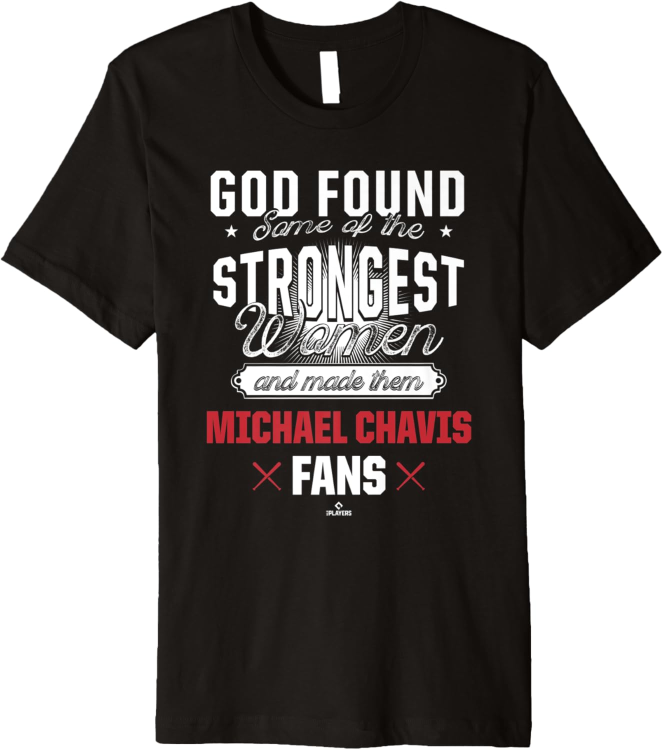God Found The Strongest Woman Michael Chavis Premium