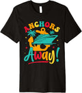 Anchors Away Sailor Boat Captain Cruise Vacation Trip