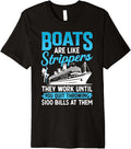 Boats Funny Boats Are Like Strippers