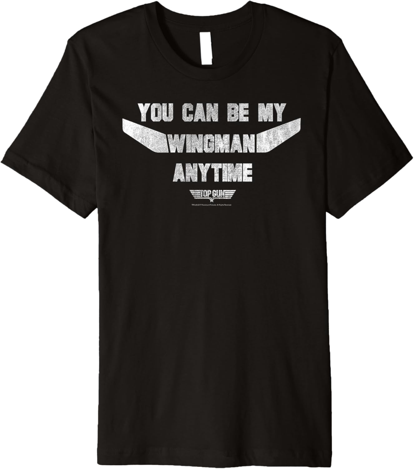 Top Gun You Can Be My Wingman Anytime Text Action Movie Premium
