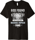 God Found The Strongest Woman Michael Kopech Premium