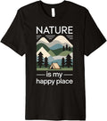 Nature Is My Happy Place Camping Hiking Outdoors Landscape Premium