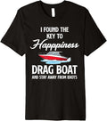 I Found Key To Happiness Drag Boat Racing