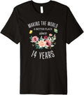 14 Years Old Girl Birthday Making The World A Better Place Premium