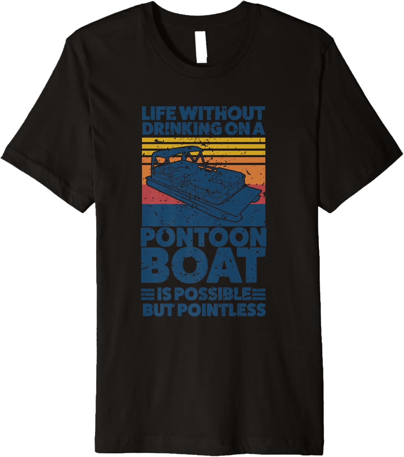 Mens Life Without Drinking On A Pontoon Boat