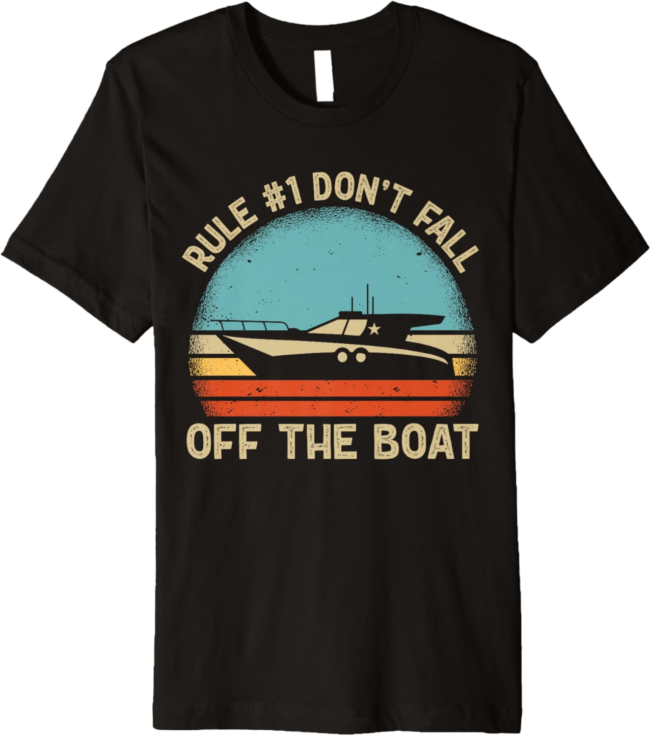 Funny Retro Vintage Boating Don Fall Off Boat