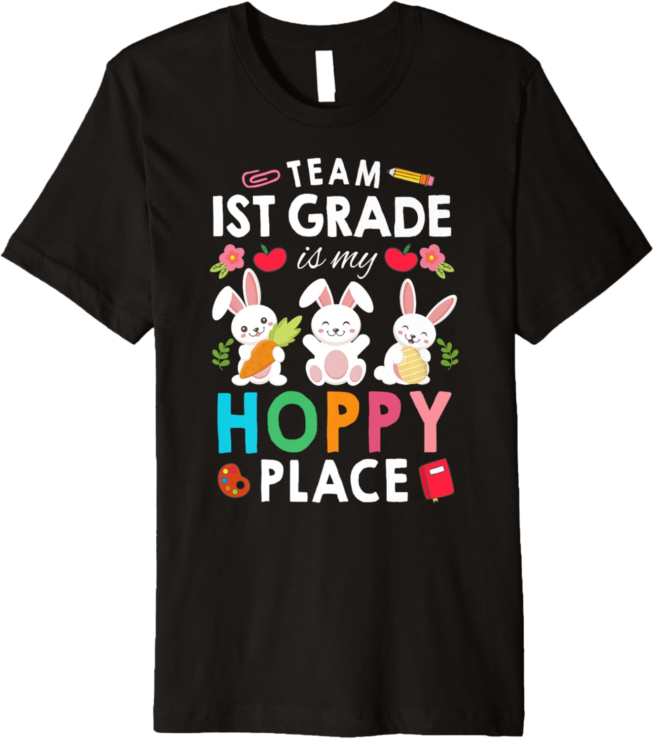 Teacher Student Team 1st Grade Is My Hoppy Place Cute Easter Premium