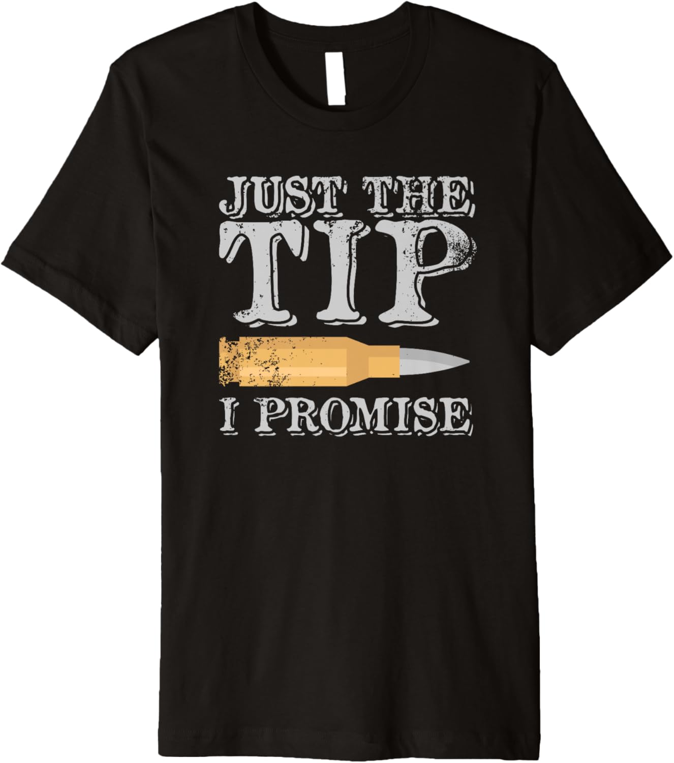 Just The Tip Promise Guns And Ammo