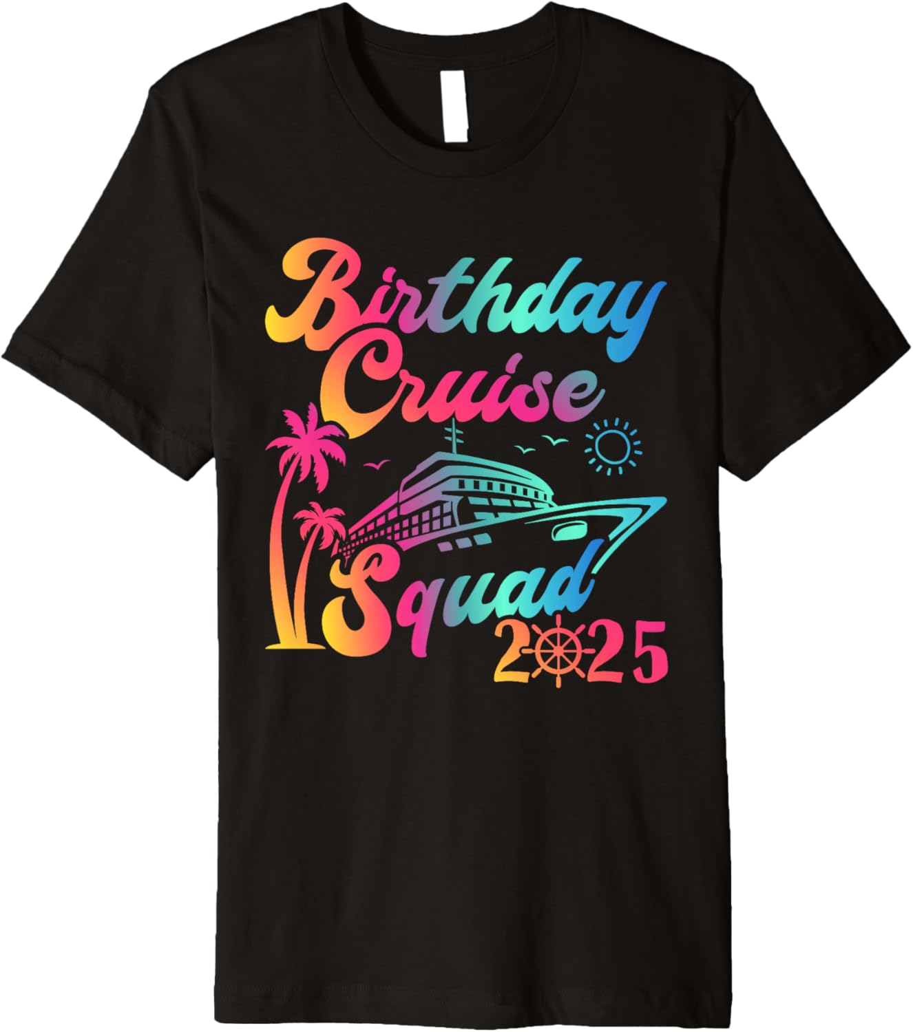 Birthday Cruise 2025 Squad Or Crew Birthday Boat