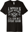 A Woman In Every Kitchen A Gun In Every Hand Premium