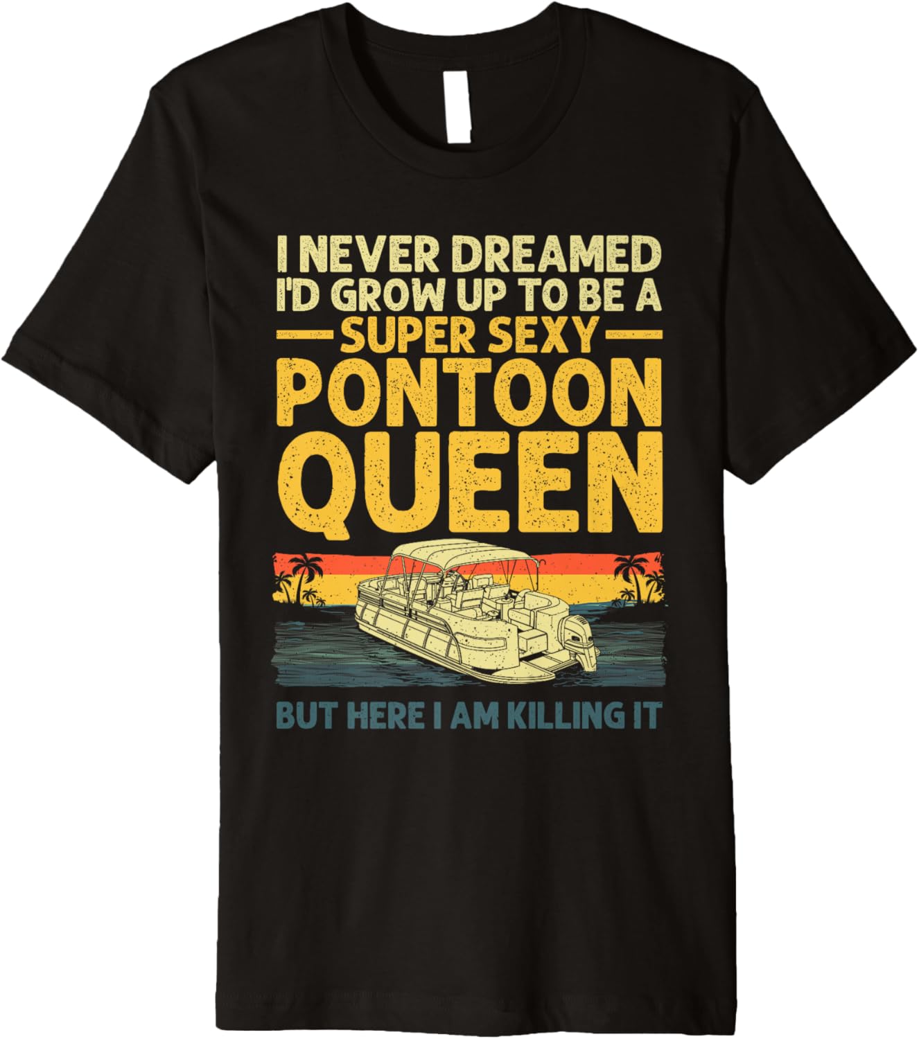 Funny Pontoon Queen Art Women Girls Lake Pontoon