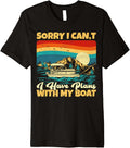 Pontoon Boat Vintage Sorry I Can I Have