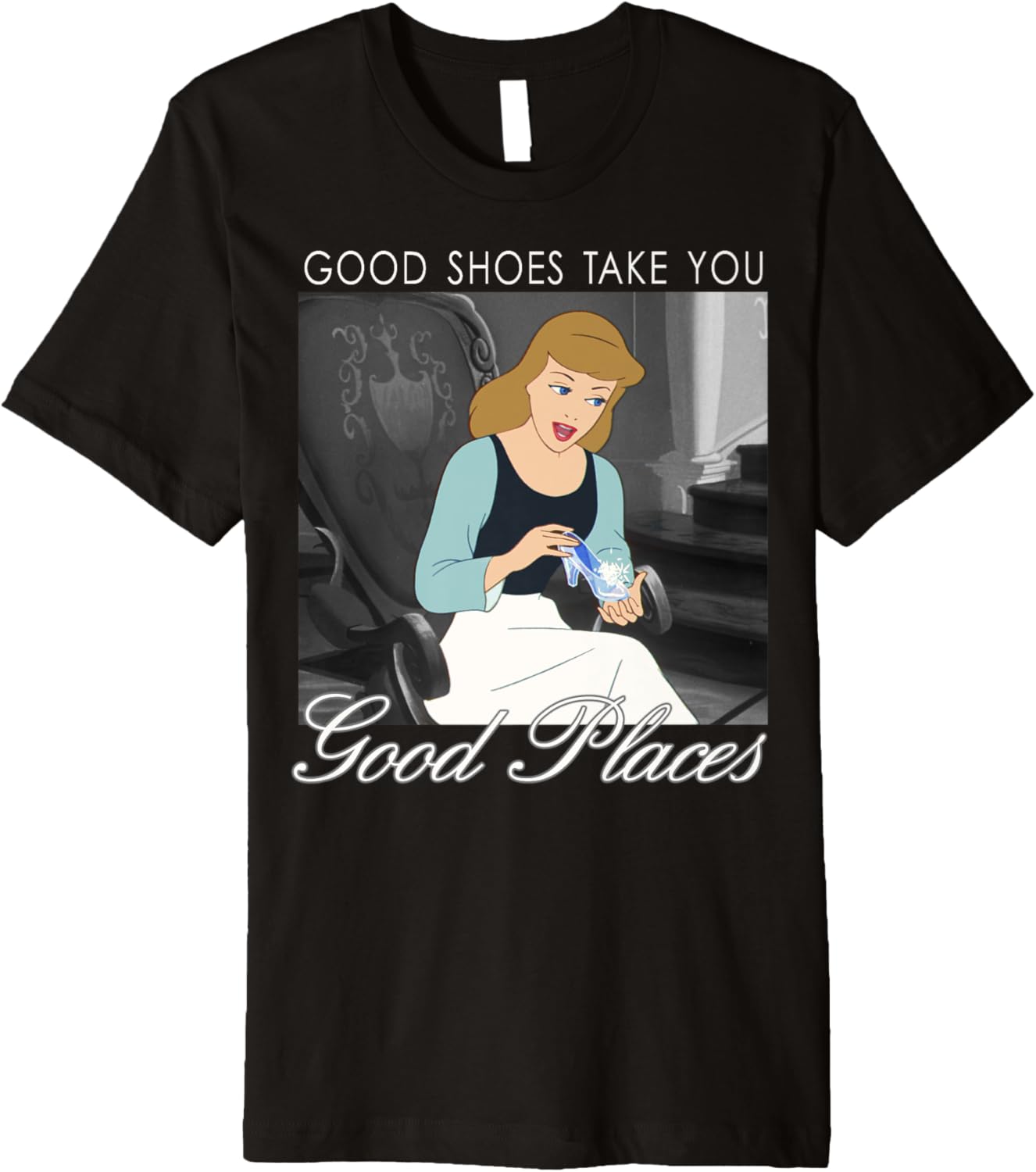 Disney Cinderella Good Shoes Take You Good Places Poster Premium