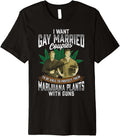 I Want Gay Couples To Protect Weed Guns Funny Libertarian Premium