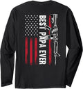 Best Papa Ever Us Flag Gun Long Sleeve