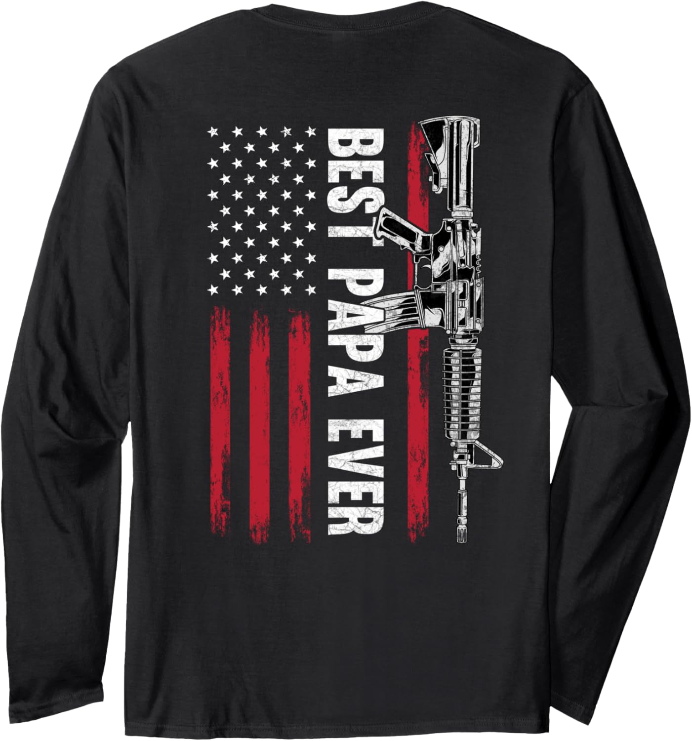 Best Papa Ever Us Flag Gun Long Sleeve